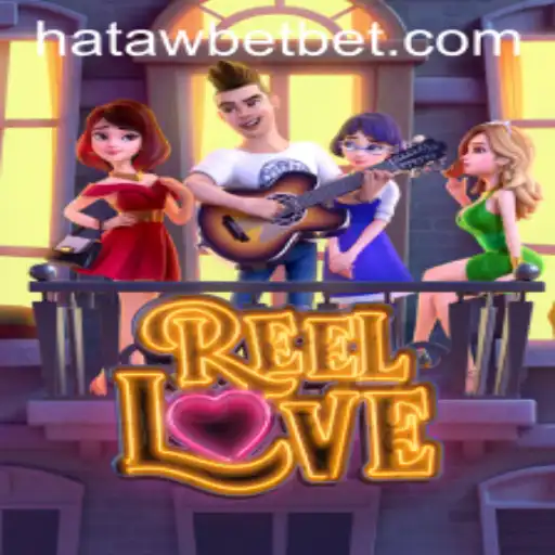 Discover the Thrilling World of ReelLove and the Excitement of Hataw Bet